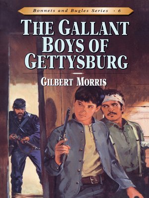 cover image of The Gallant Boys of Gettysburg
